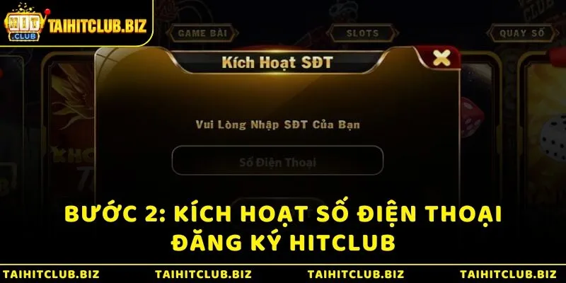 Kích hoạt số điện thoại đăng ký Hitclub